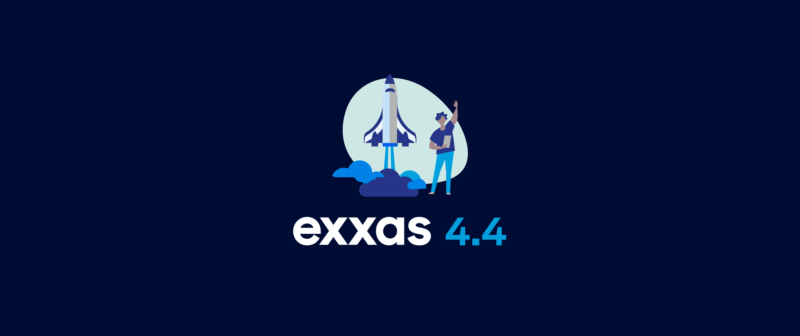 Exxas 4.4 | Maximiert Automation.